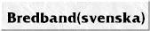 Bredband p svenska
