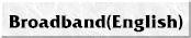 Broadband in English